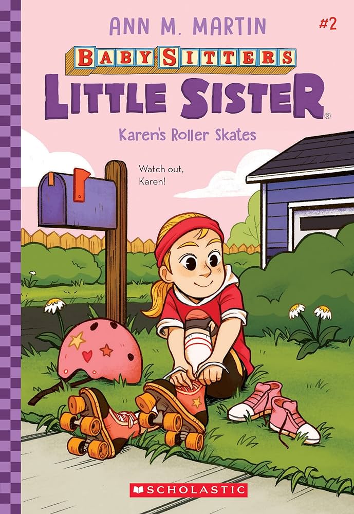 Baby Sitters Little Sister #02 - Karen's Roller Skates