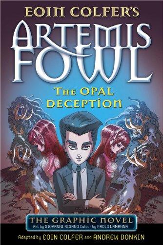 Eoin Colfer's Artemis Fowl The Opal Deception The Graphic Novel