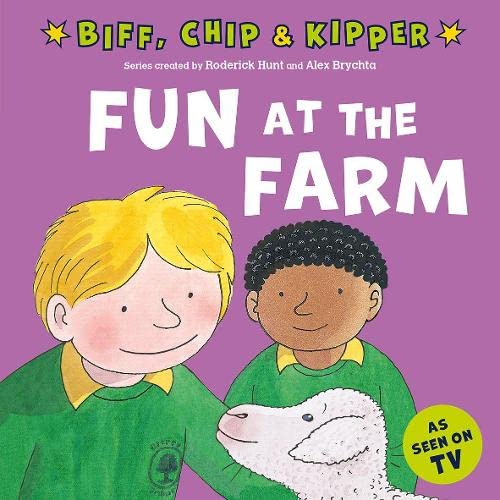 First Experiences with Biff, Chip And Kipper: Fun At Farm (Picture Book - New Collection)