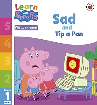 Learn with Peppa Pig Phonics Level 1 Book 2 – Sad and Tip a Pan