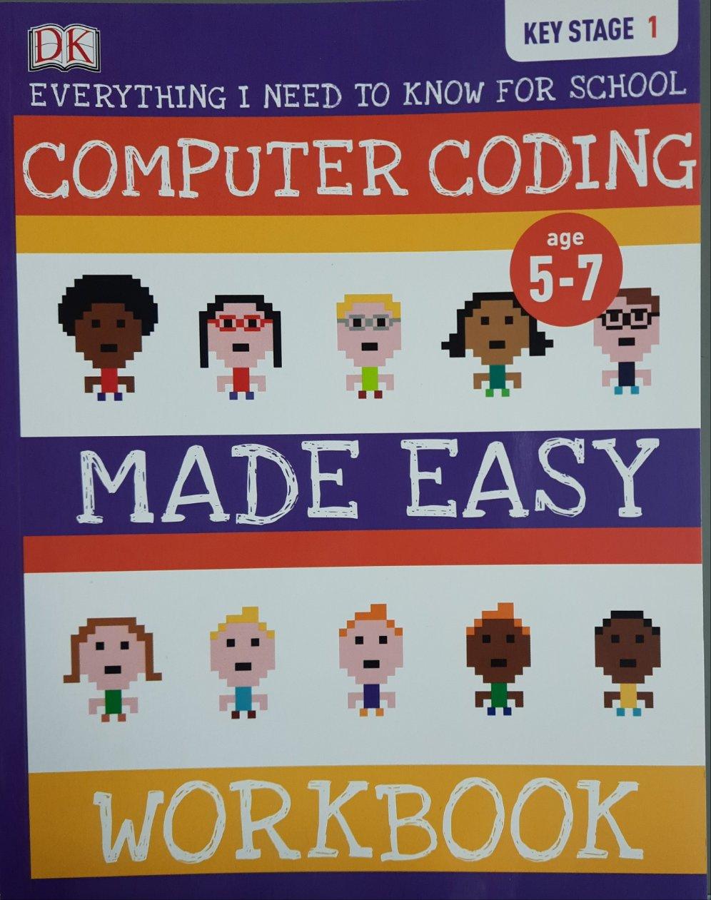 Everything I Need To Know For School KS1 - Computer Coding Made Easy Workbook - Level1 - Spectrawide Bookstore