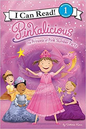 I Can Read Level 1 - Pinkalicious The Princess of Pink Slumber Party -