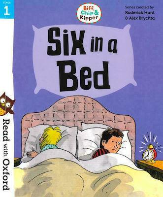 絵本+児童書 Oxford Read With Biff,Chip &Kipper1-6 Read with Oxford Stage 1 - Six in a Bed (Biff Chip & Kipper)