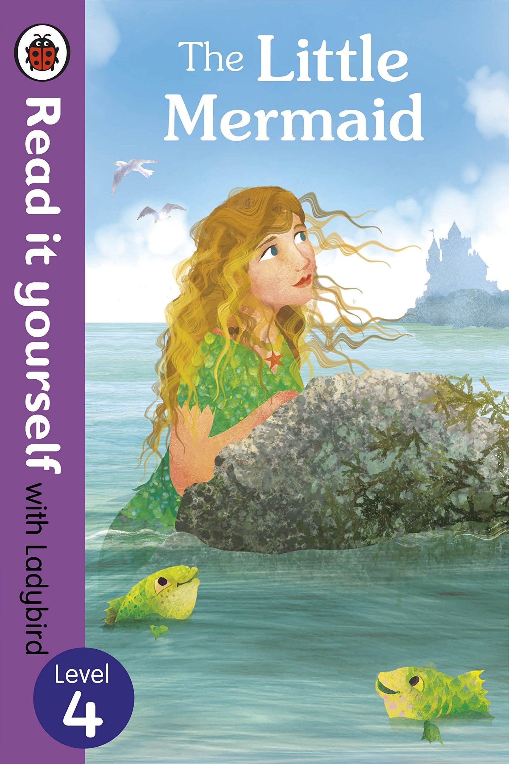 Read it Yourself with Ladybird - Level 4 - The Little Mermaid