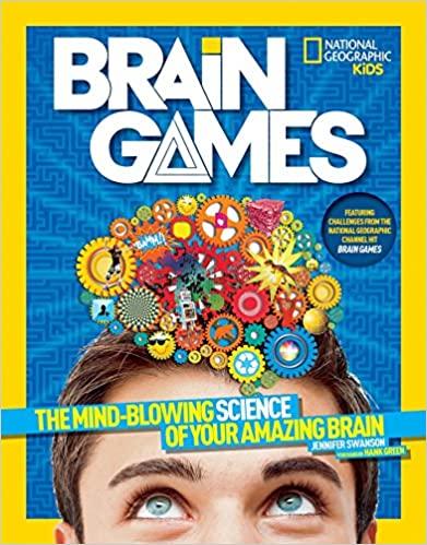 National Geographic Kids Brain Games: The Mind-Blowing Science of Your Amazing Brain - Spectrawide Bookstore