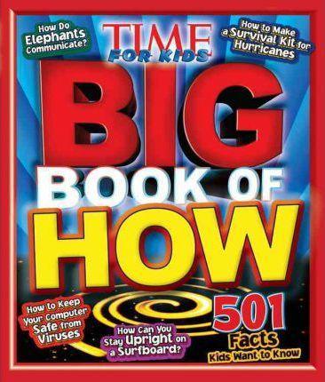 Time For Kids Big Book of How
