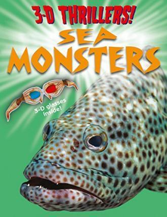 sea monsters 3 3-D Thrillers! Sea Monster
