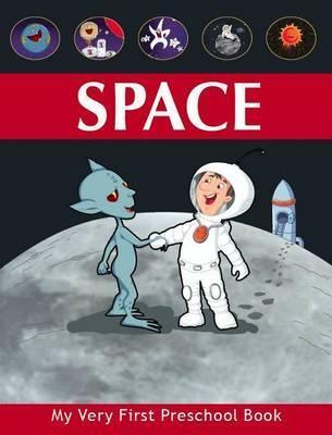 My Very First Preschool Book - Space