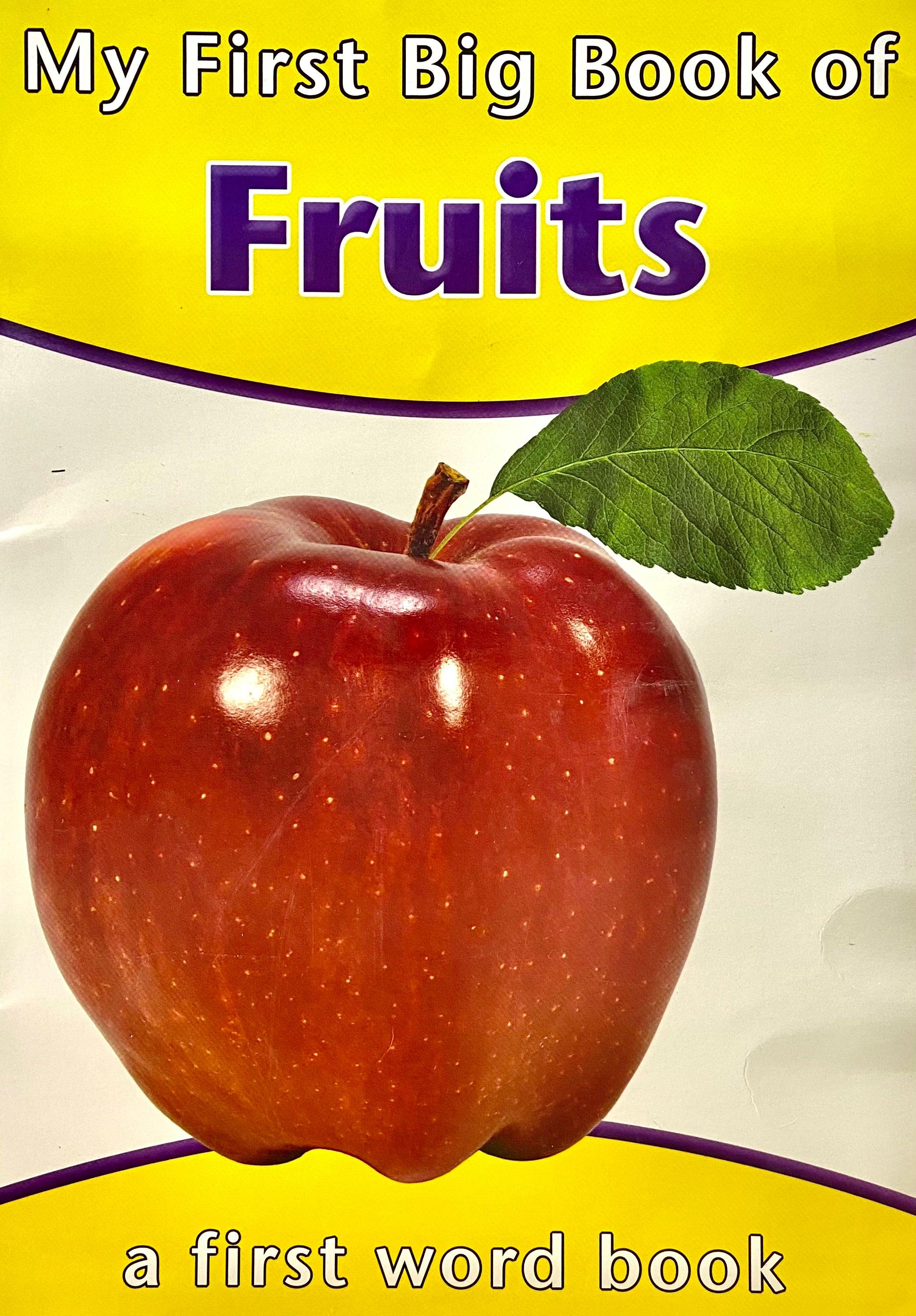 My First Big Book of - Fruits