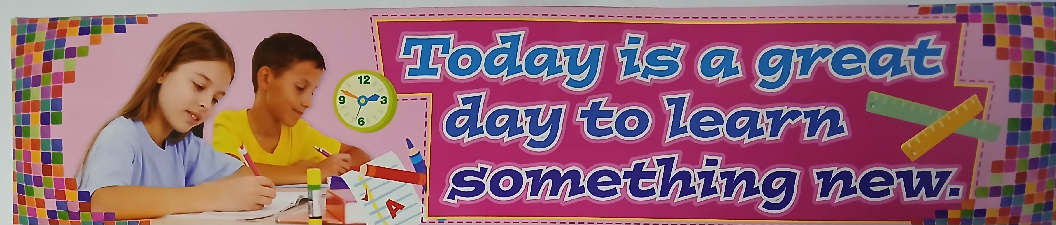 Today is a great day to learn something new - Poster - اليوم هو يوم عظيم لتعلم شيء جديد - الملصق