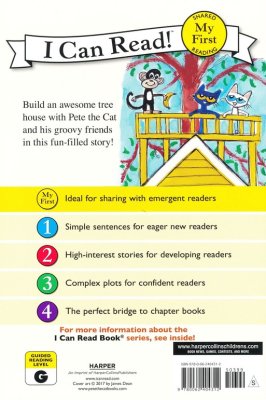 I Can Read! Pete The Cat and the Tip-Top Tree House - My First Reading