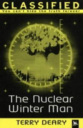 Terry Deary Classified - The Nuclear Winter Man - Spectrawide Bookstore