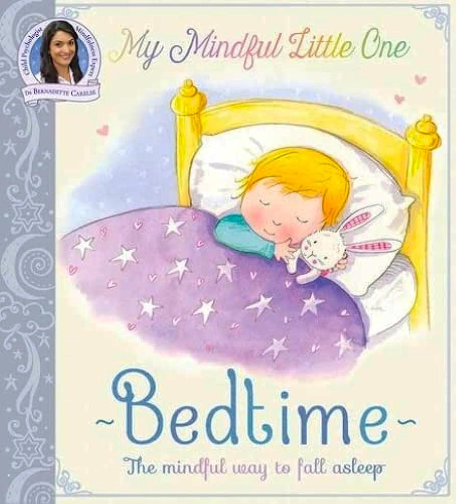 My Mindful Little One - Bedtime The Mindful Way to fall A sleep - Spectrawide Bookstore