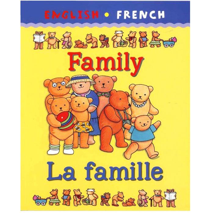 Bilingual First Books - English - French - Family/La Famille - Bilingual First Books - English - French - Family/العائلة