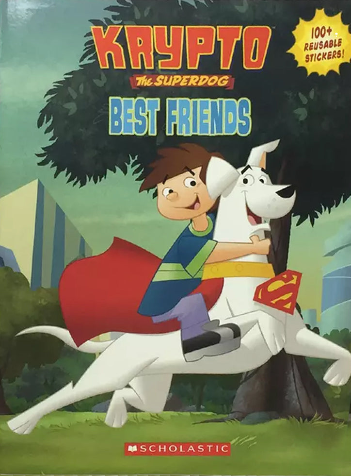 Krypto the Superdog - Best Friends - كريبتو الكلب الخارق - أفضل الأصدقاء