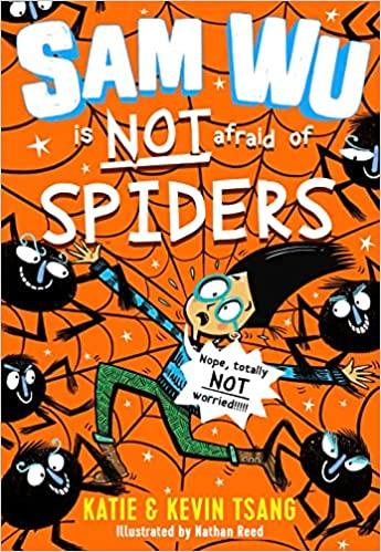 Sam Wu #4 - Is Not Afraid Of Spiders - Spectrawide Bookstore