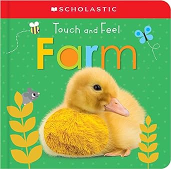 Scholastic Early Learners-Touch and Feel Farm