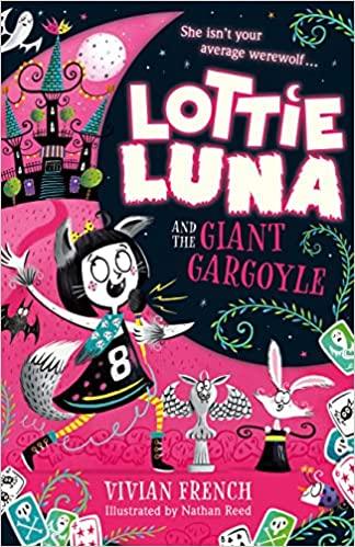 Lottie Luna #4 - And The Giant Gargoyle - Spectrawide Bookstore