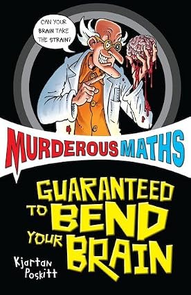 Murderous Maths:  Guaranteed to Bend Your Brain الرياضيات القاتلة – أساسيات ثني الدماغ