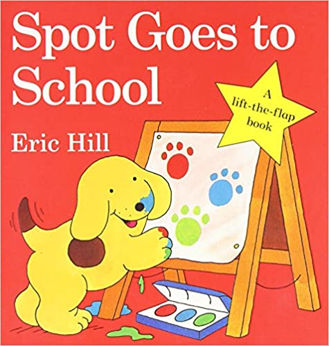 Spot Goes To School - كتاب رفع الرفرف الأصلي