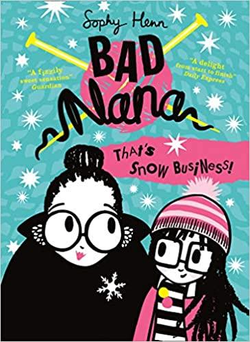 Bad Nana - That's Snow Business! - Spectrawide Bookstore