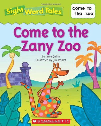 Sight Word Tales -  Come to the Zany Zoo - حكايات كلمة البصر - واحدا تلو الآخر