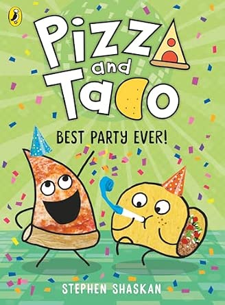 Pizza and Taco Graphic Novel #02: Best Party Ever!