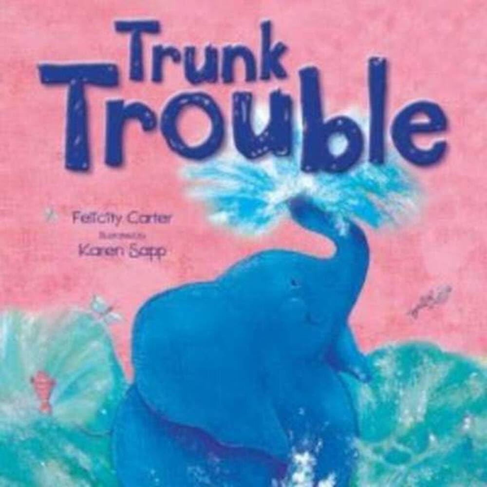 Trunk Trouble - Picture Books