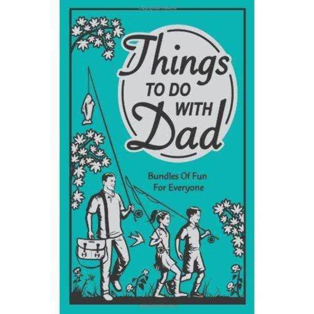 Things to Do with Dad - Activity Guide Book