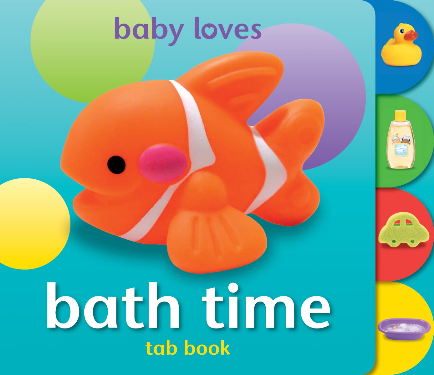 Baby Loves Tab Book - Bathtime