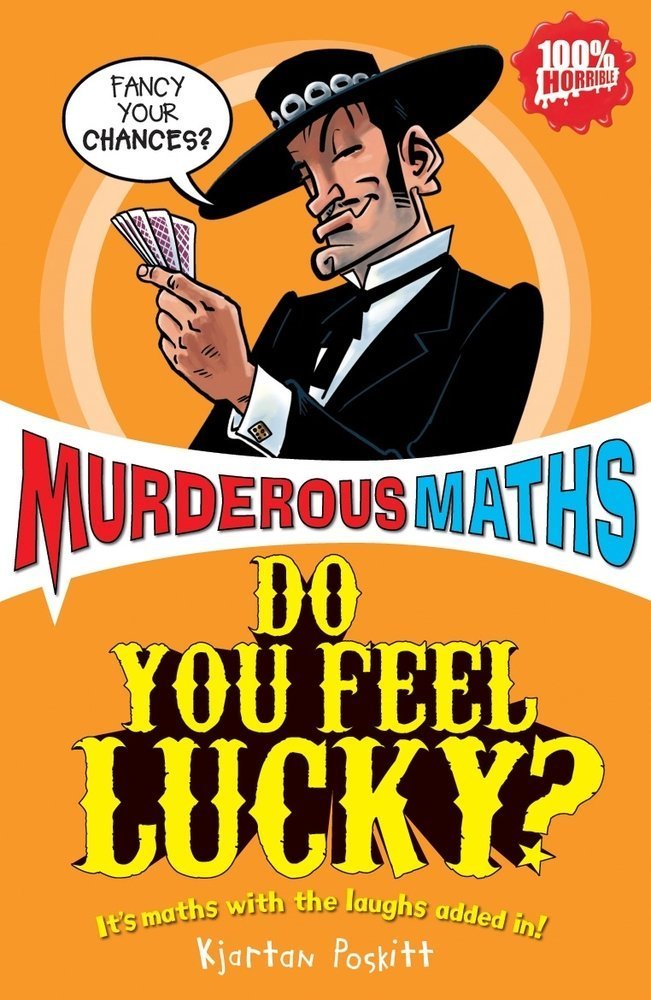 Murderous Maths: Do You Feel Lucky? الرياضيات القاتلة – أساسيات ثني الدماغ