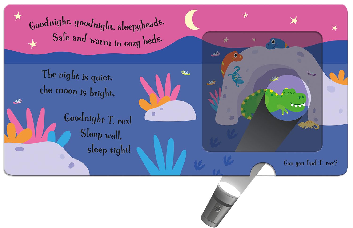 Goodnight T. rex: A Magical Flashlight Book