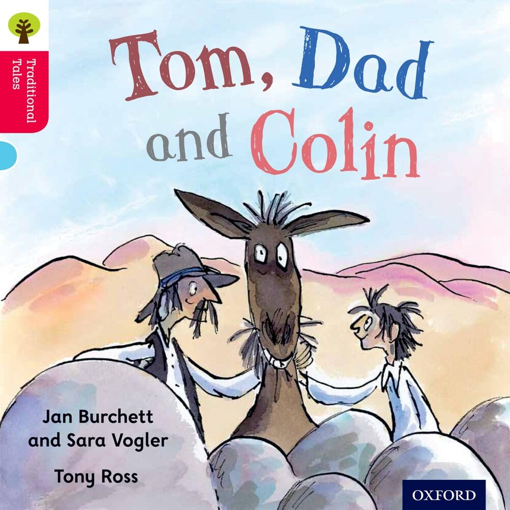 Oxford - Practise Your Phonics with Traditional Tales Tom, Dad and Colin and Hans in Luck (Two stories in one book) - أكسفورد - ممارسة الصوتيات الخاصة بك مع الحكايات التقليدية توم وأبي وكولين وهانز في الحظ (قصتان في كتاب واحد)