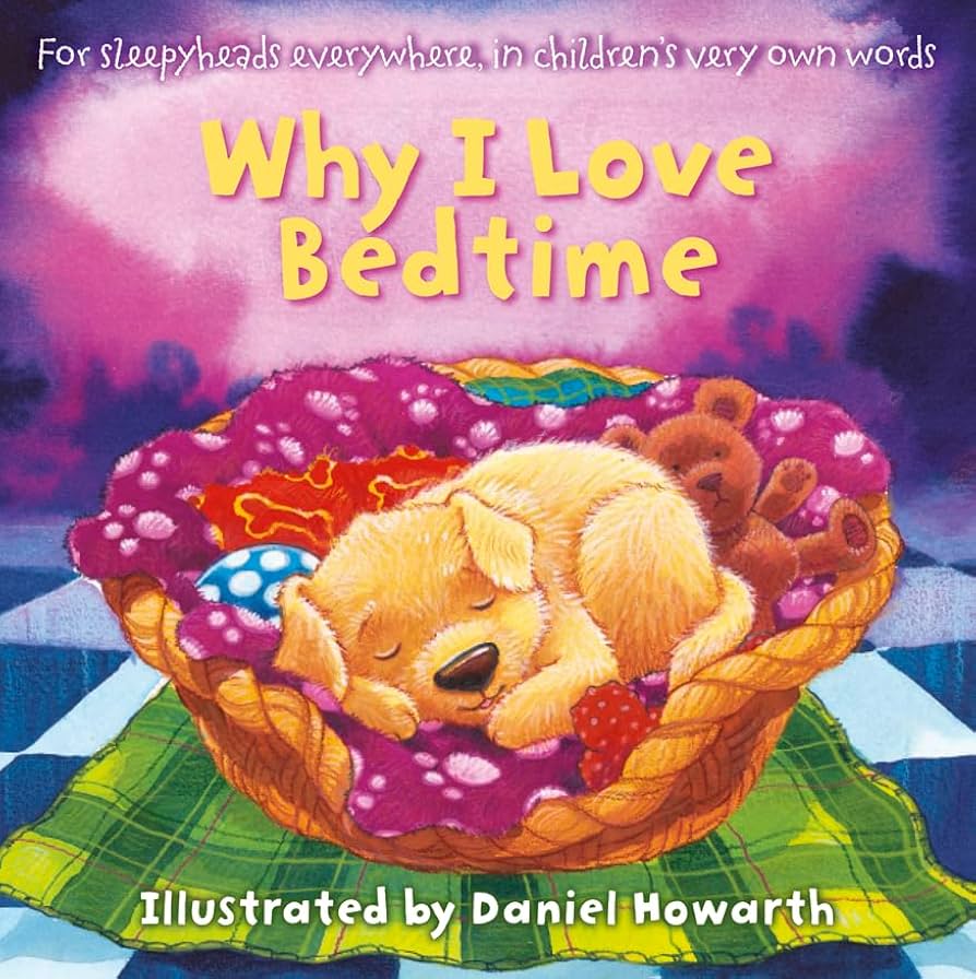 Daniel Howarth: Why I Love Bedtime - دانيال هاوارث: لماذا أحب وقت النوم