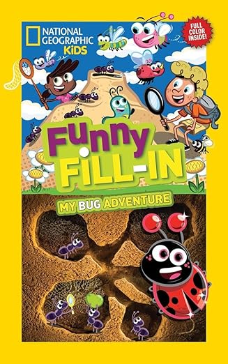My Bug Adventure (National Geographic Kids Funny Fill-in)
