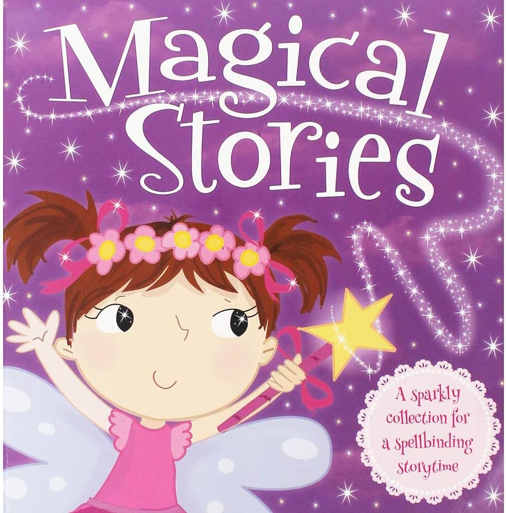 Magical Stories - A Sparkly Collection for a Spellbinding Story Time - قصص سحرية - مجموعة لامعة لوقت قصة ساحر