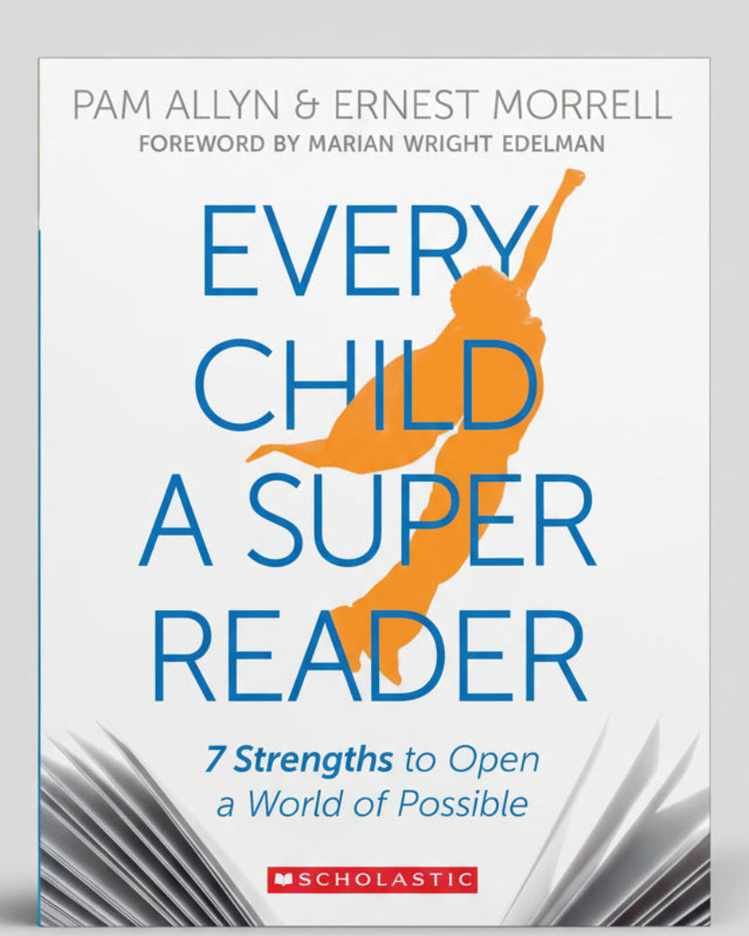 Every Child A Super Reader: Seven Strengths to Open a World of Possible - كل طفل قارئ متميز: سبع نقاط قوة لفتح عالم من الإمكانيات