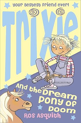 TRIXIE AND THE DREAM PONY OF DOOM