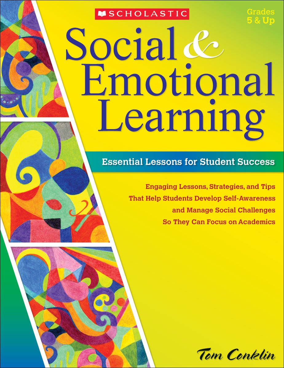 Social and Emotional Learning in Middle School: Essential Lessons for Student Success - التعلم الاجتماعي والعاطفي في المرحلة المتوسطة: دروس أساسية لنجاح الطلاب