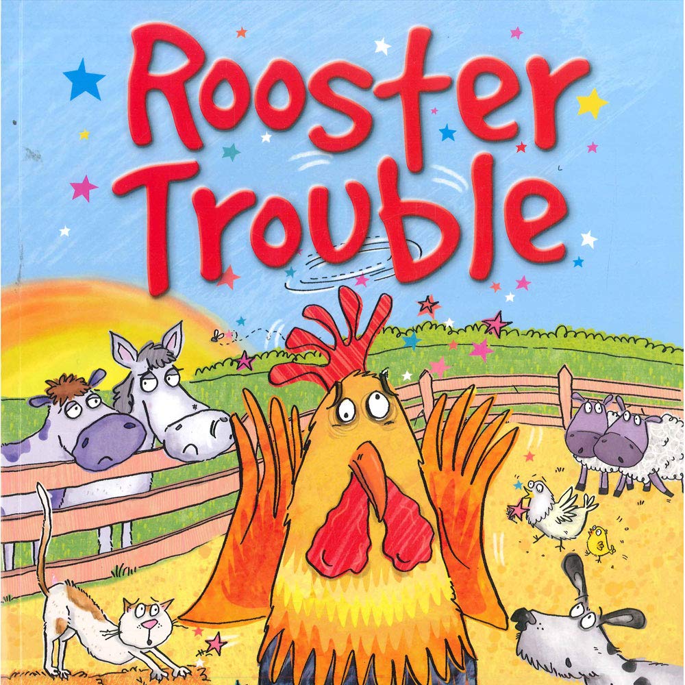 Rooster Trouble