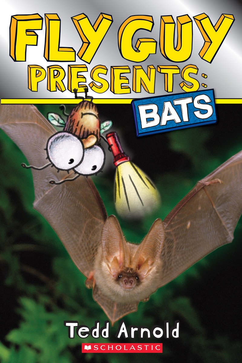 Fly Guy Presents - Bats (Scholastic Reader, Level 2) - يقدم الرجل الطائر - الخفافيش (القارئ المدرسي، المستوى 2)