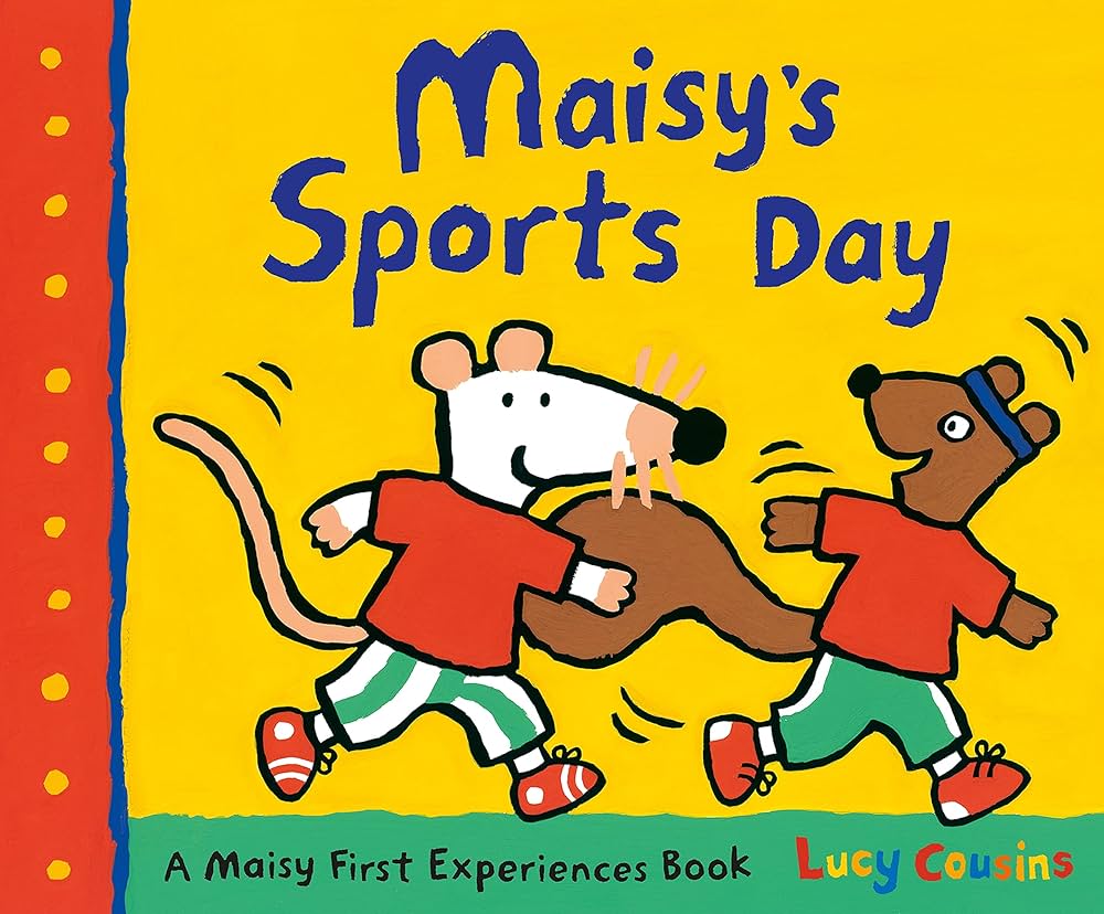 Maisy First Experiences Book: Maisy's Sports Day - مايسي تذهب للنوم