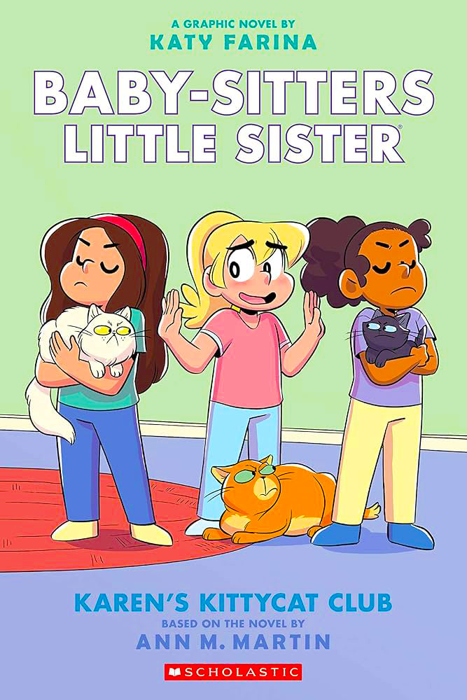 Baby Sitters - Little Sister Graphic Novel #04 Karen's Kittycat Club (full colour edition)