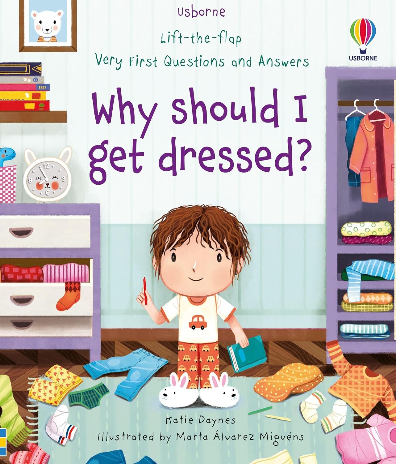 Usborne Lift The Flap: Very First Questions and Answers - Why Should I Get Dressed?