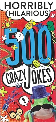 500 Crazy Jokes - Horribly Hilarious - 500 نكتة مجنونة - فرحان فظيعة