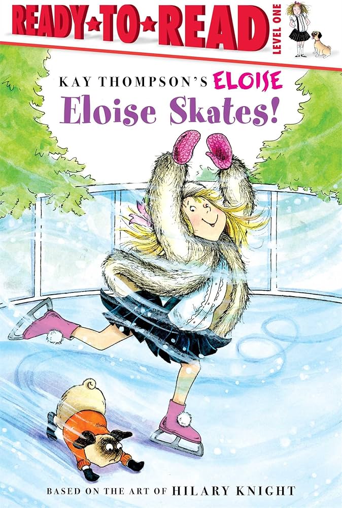 Ready to Read - Eloise Skates - Level 1 - جاهزة للقراءة - الزلاجات Eloise - المستوى 1