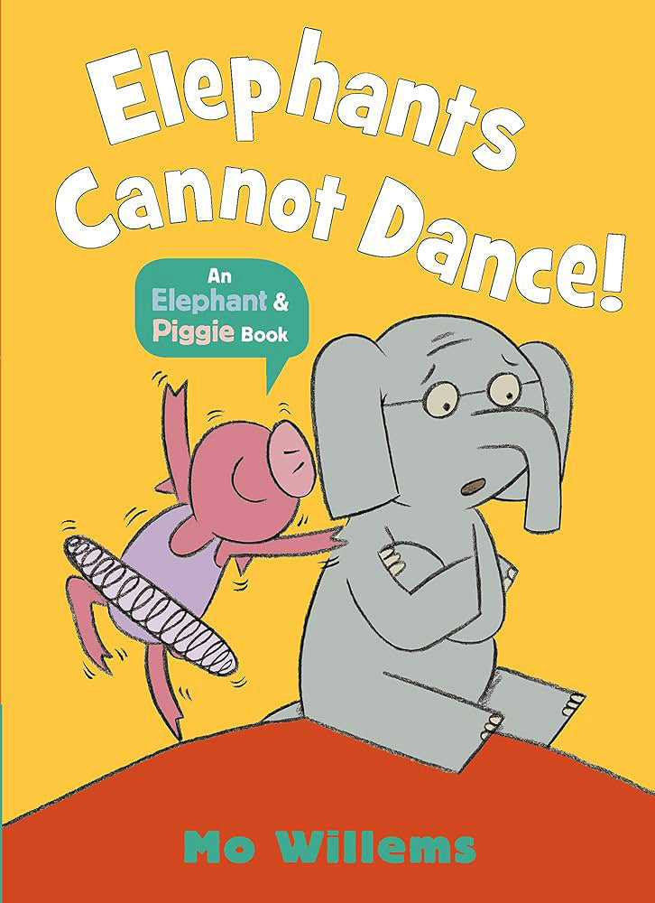 Elephant and Piggie: Elephants Cannot Dance! (New Collection) - الفيل والخنزير - سأفاجئ صديقي!