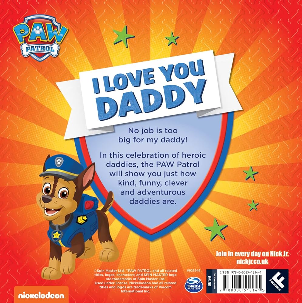 Nickelodeon - Paw Patrol - I Love You Daddy
