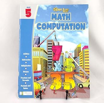 Alec Math Books Smart Alec series: Math Computation Grade 5