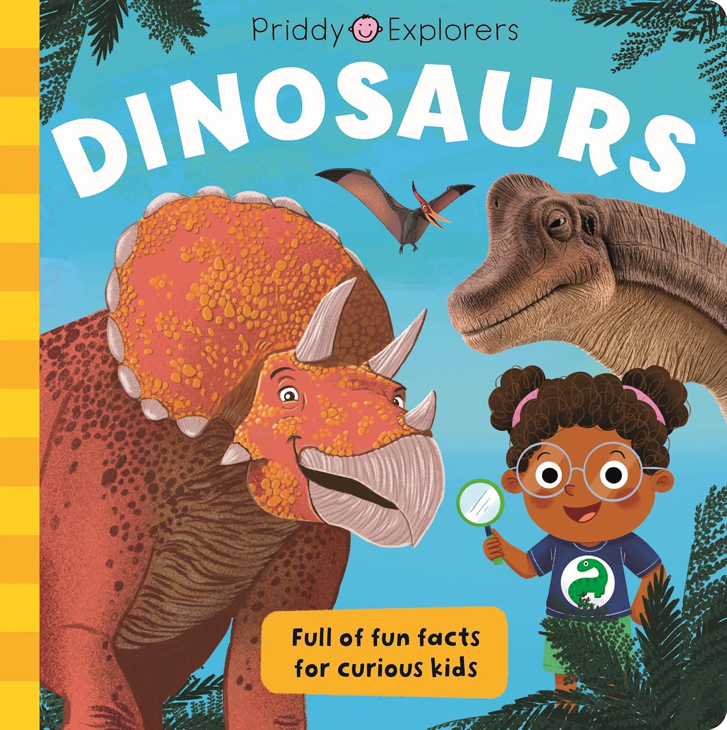 Priddy Explorers - Dinosaurs - مستكشفو بريدي - الديناصورات